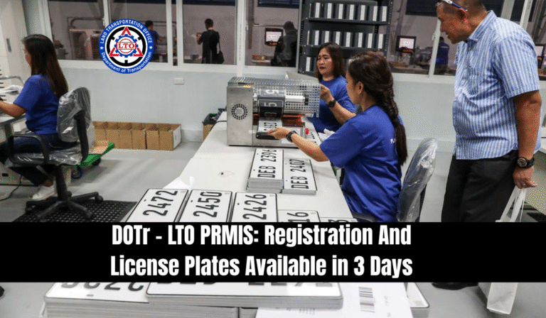 DOTr - LTO PRMIS: Registration And License Plates Available in 3 Days