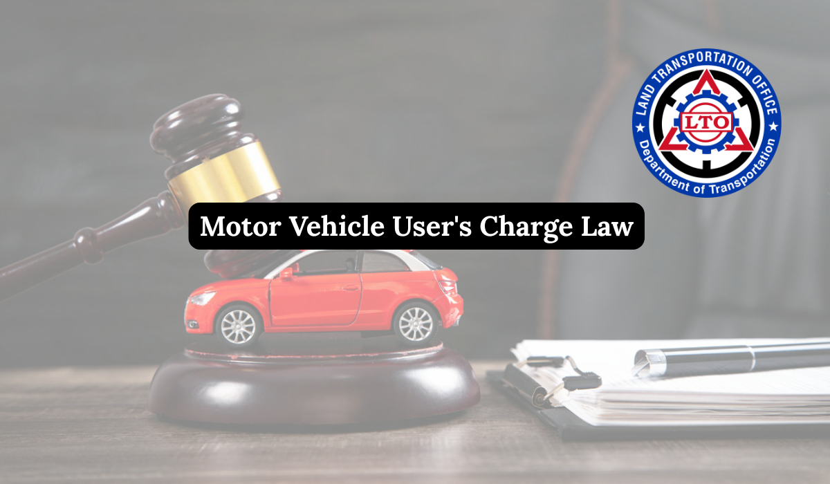 Objective Of Motor Vehicle User's Charge Law