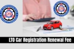 LTO Car Registration Renewal Fee