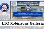 LTO Robinsons Galleria DLRO 2026: Complete Guide To Services, Location And Working Hours