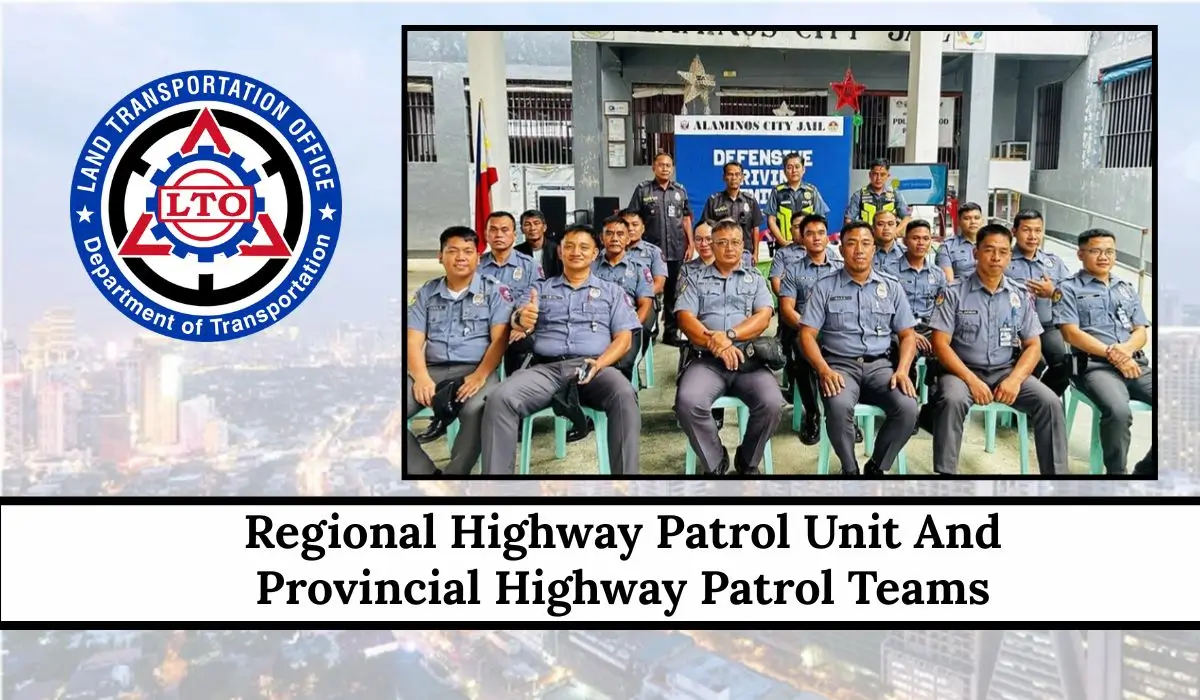 Regional Highway Patrol Unit And Provincial Highway Patrol Teams in the Philippines 2026