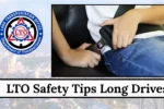 LTO Safety Tips Long Drives