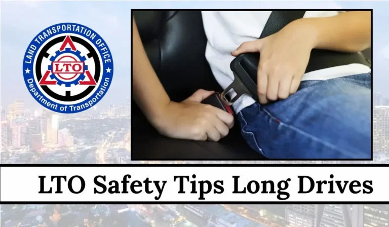 LTO Safety Tips Long Drives