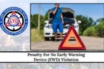 Penalty For No Early Warning Device (EWD) Violation