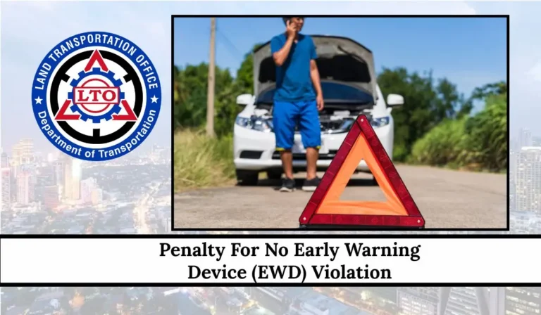 Penalty For No Early Warning Device (EWD) Violation